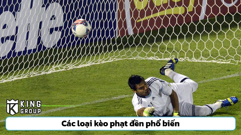 Các loại kèo phạt đền phổ biến